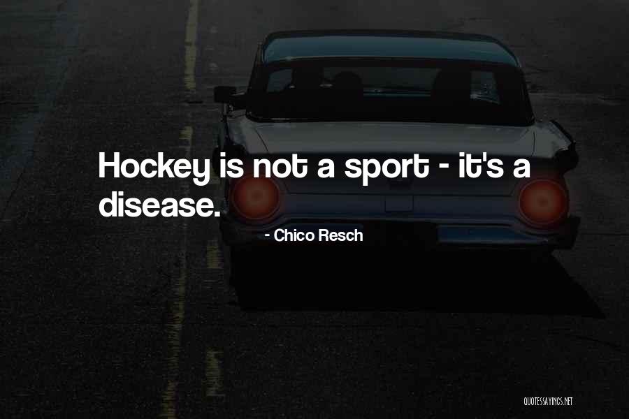 Lewald Modernes Quotes By Chico Resch Lewald Modernes Quotes By Chico Resch