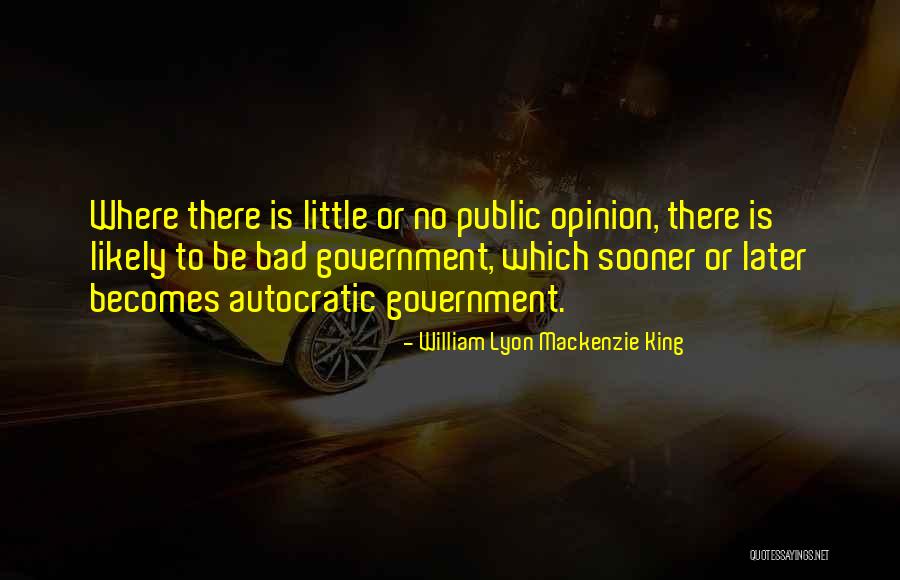 Lewatmana Quotes By William Lyon Mackenzie King Lewatmana Quotes By William Lyon Mackenzie King