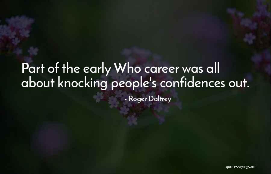 Lewinella Quotes By Roger Daltrey Lewinella Quotes By Roger Daltrey