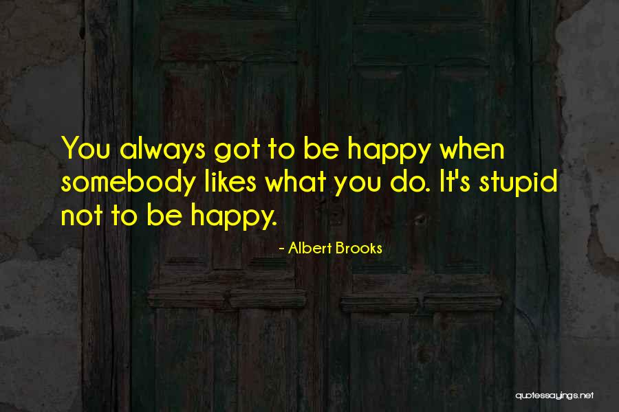 Lewington Quotes By Albert Brooks Lewington Quotes By Albert Brooks