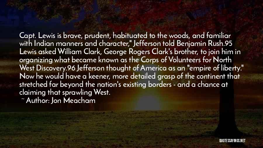 Lewis And Clark Quotes By Jon Meacham