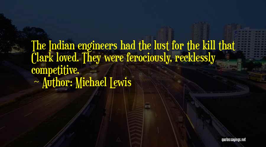 Lewis And Clark Quotes By Michael Lewis