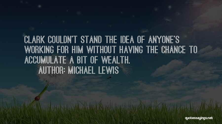 Lewis And Clark Quotes By Michael Lewis