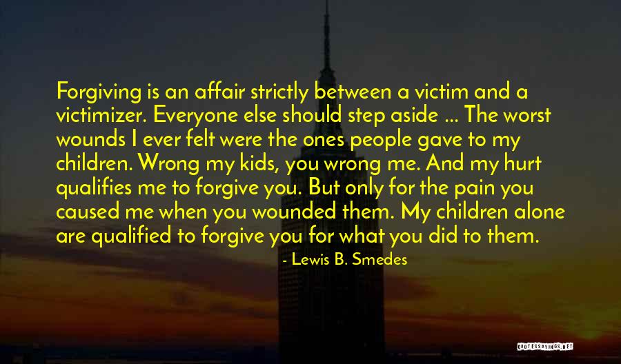 Lewis B. Smedes Quotes 1017147 Lewis B. Smedes Quotes 1017147