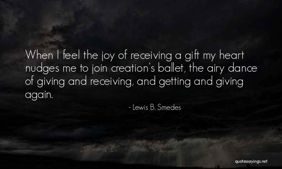 Lewis B. Smedes Quotes 1199622 Lewis B. Smedes Quotes 1199622