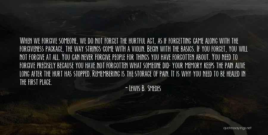 Lewis B. Smedes Quotes 1482486 Lewis B. Smedes Quotes 1482486