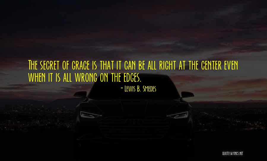 Lewis B. Smedes Quotes 2167965 Lewis B. Smedes Quotes 2167965