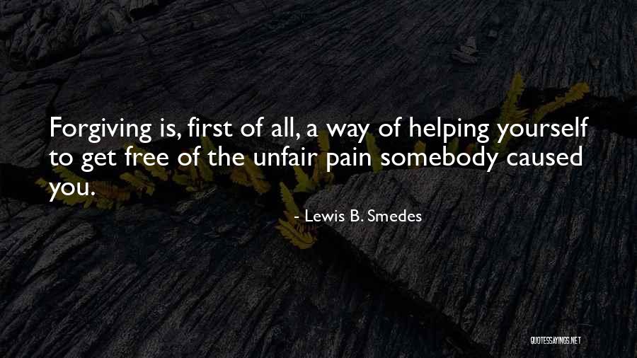 Lewis B. Smedes Quotes 349578 Lewis B. Smedes Quotes 349578