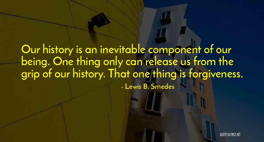 Lewis B. Smedes Quotes 367571 Lewis B. Smedes Quotes 367571