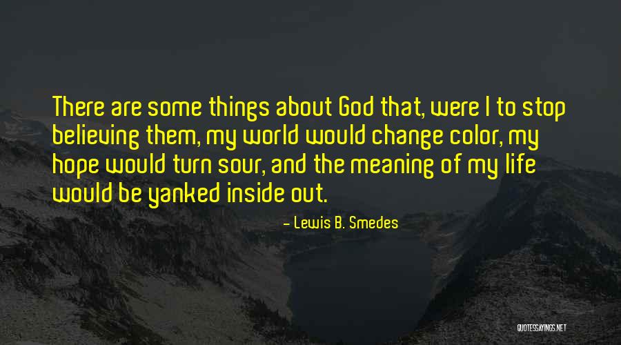 Lewis B. Smedes Quotes 472117 Lewis B. Smedes Quotes 472117