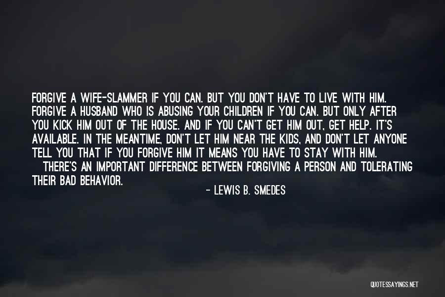Lewis B. Smedes Quotes 607494 Lewis B. Smedes Quotes 607494