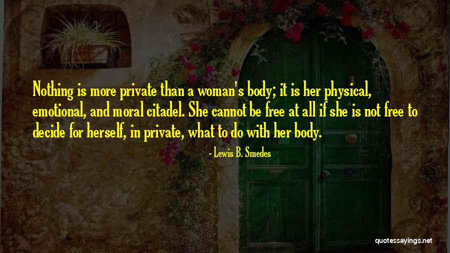 Lewis B. Smedes Quotes 613751 Lewis B. Smedes Quotes 613751
