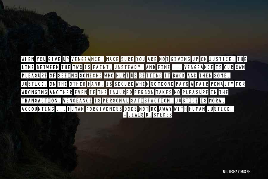 Lewis B. Smedes Quotes 826154 Lewis B. Smedes Quotes 826154