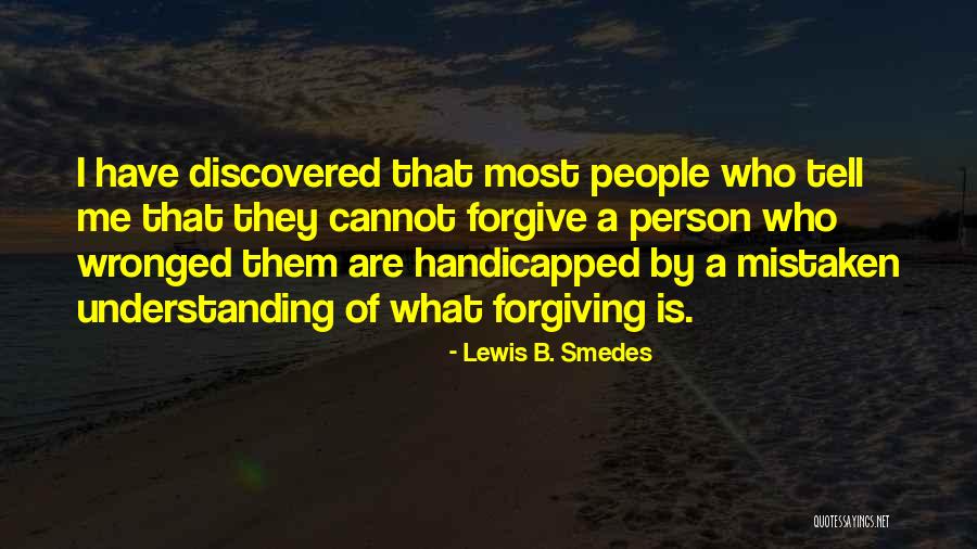Lewis B. Smedes Quotes 849975 Lewis B. Smedes Quotes 849975