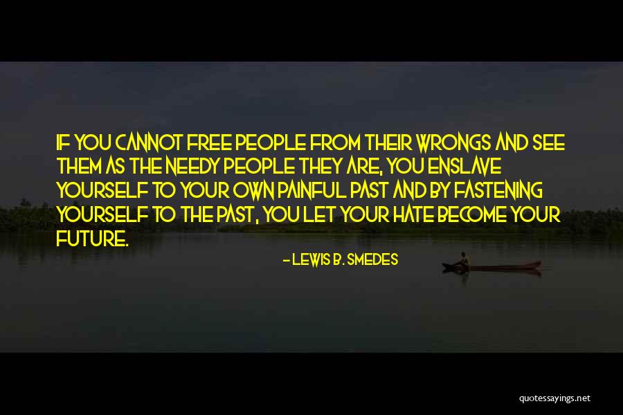 Lewis B. Smedes Quotes 852557 Lewis B. Smedes Quotes 852557