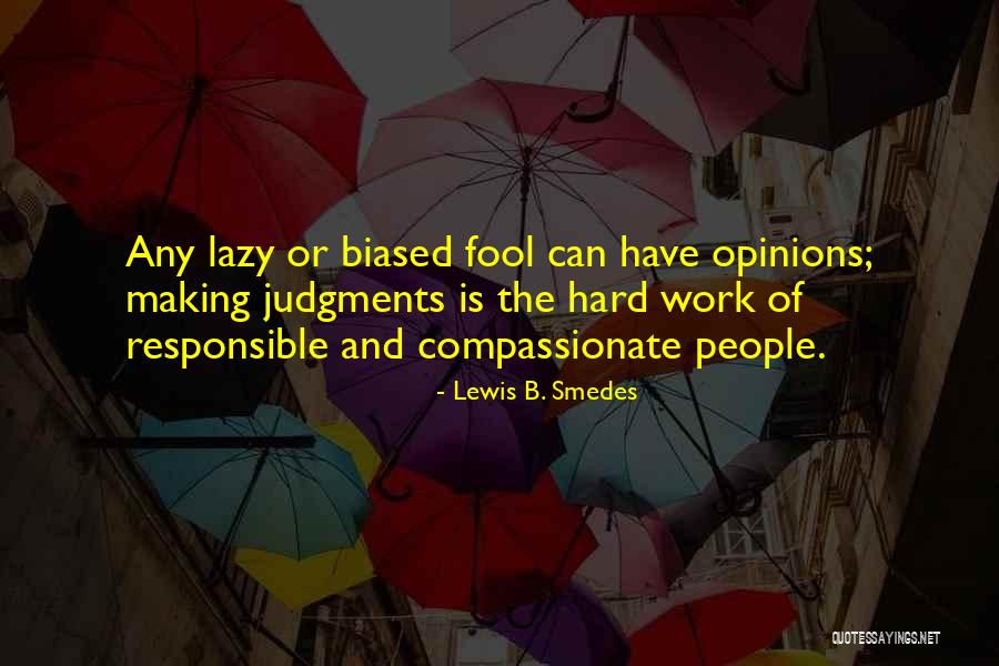 Lewis B. Smedes Quotes 981331 Lewis B. Smedes Quotes 981331