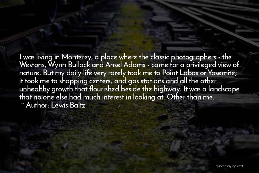 Lewis Baltz Quotes 1246225