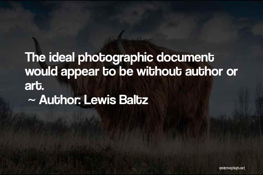 Lewis Baltz Quotes 1948173