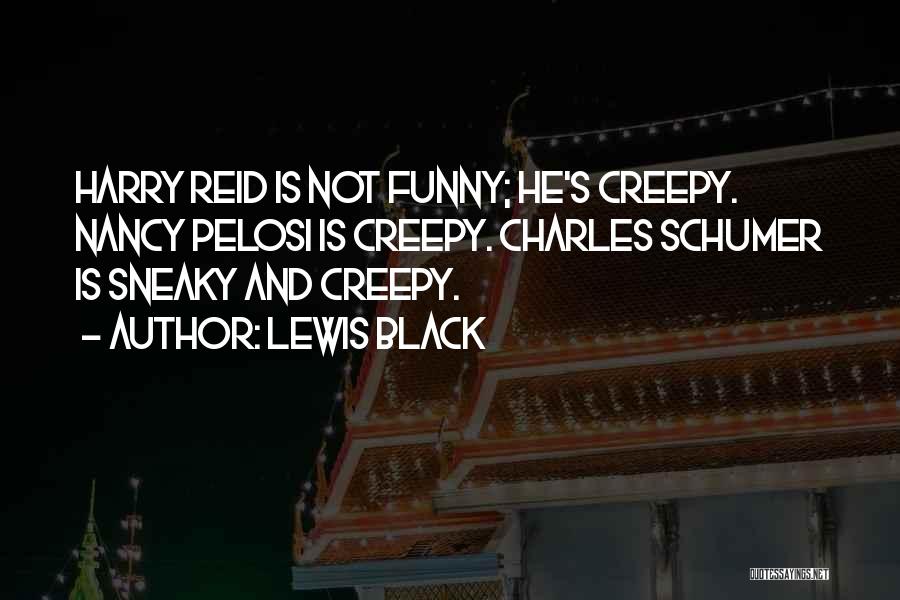 Lewis Black Quotes 1245499