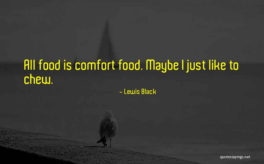 Lewis Black Quotes 1674640