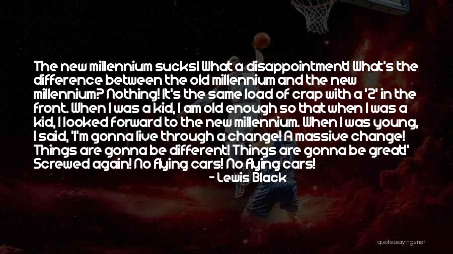 Lewis Black Quotes 1865677 Lewis Black Quotes 1865677