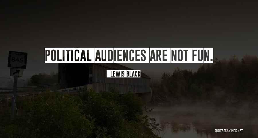 Lewis Black Quotes 1999541