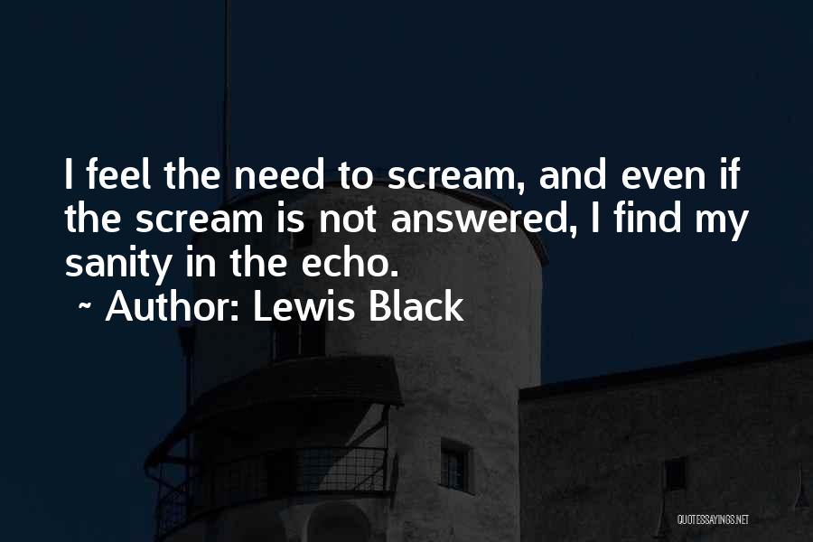 Lewis Black Quotes 2085563