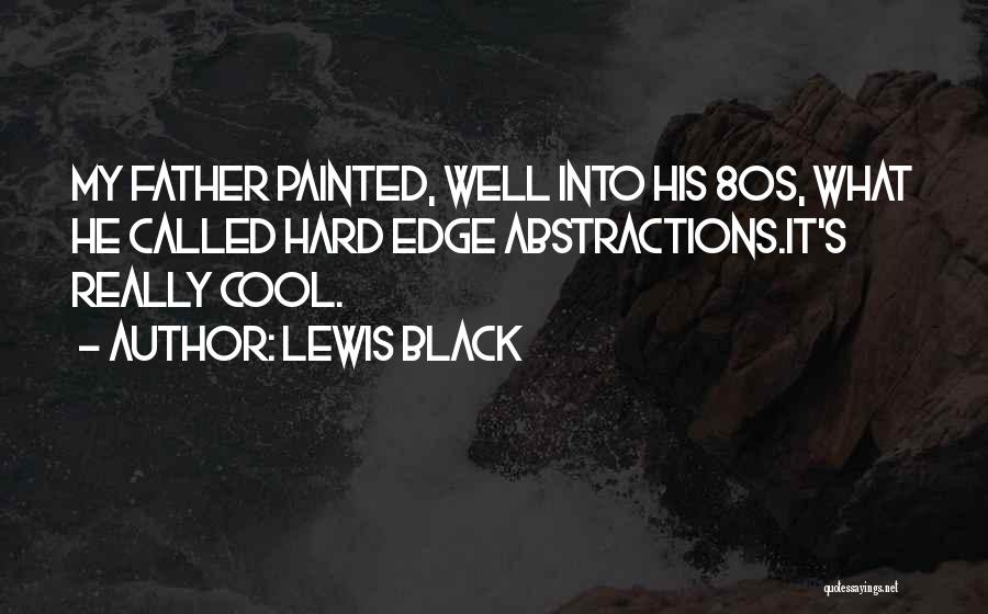 Lewis Black Quotes 2162147