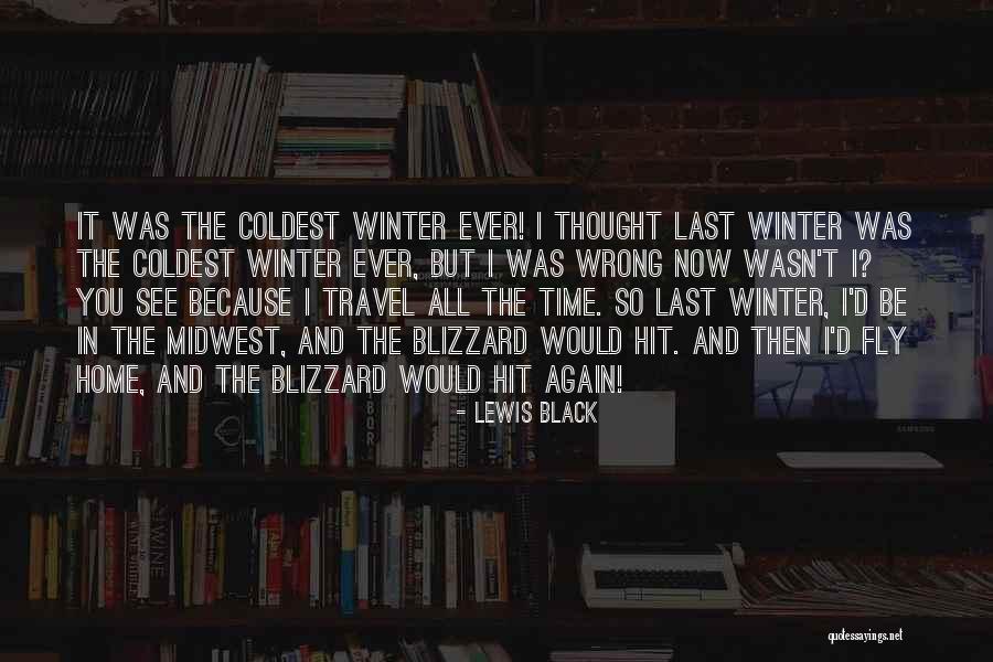 Lewis Black Quotes 2264193