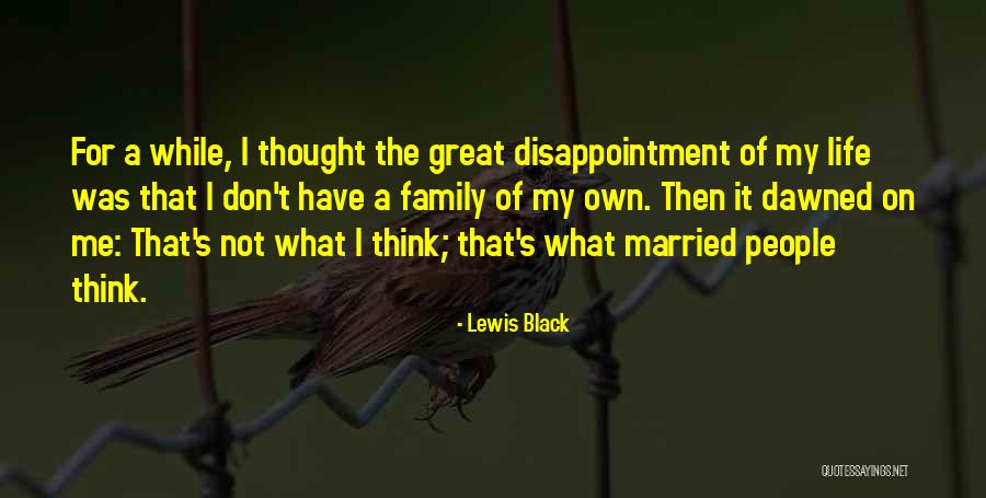 Lewis Black Quotes 286850