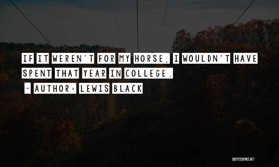 Lewis Black Quotes 348097