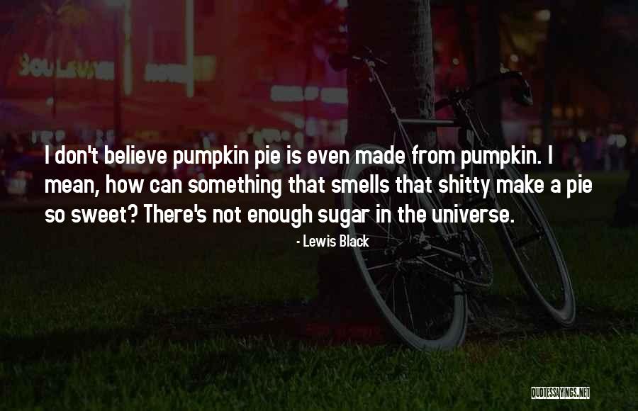 Lewis Black Quotes 459867