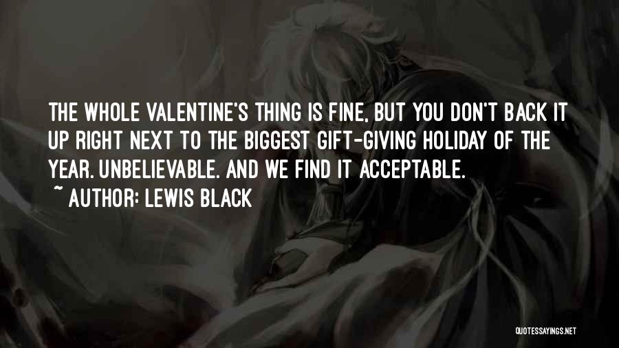 Lewis Black Quotes 461727