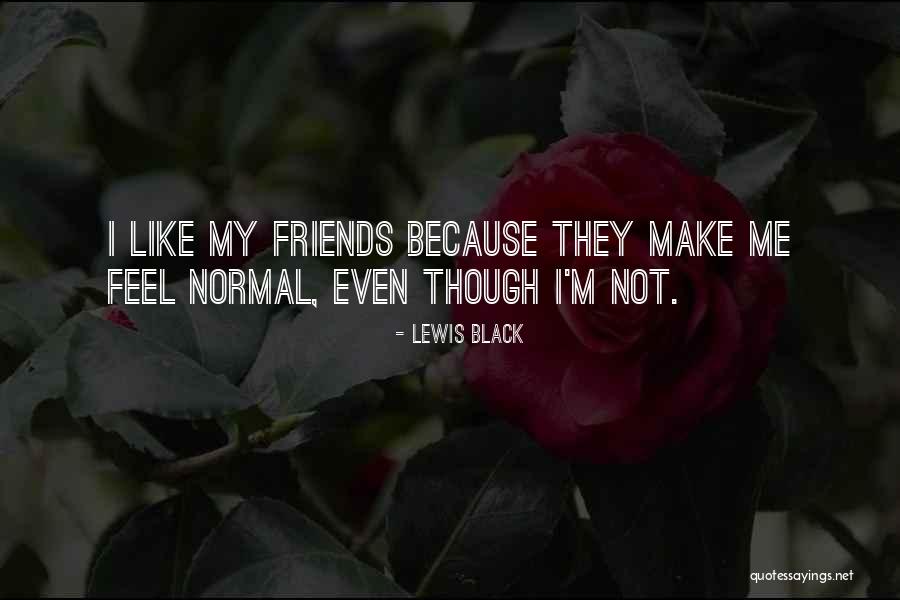Lewis Black Quotes 513247 Lewis Black Quotes 513247