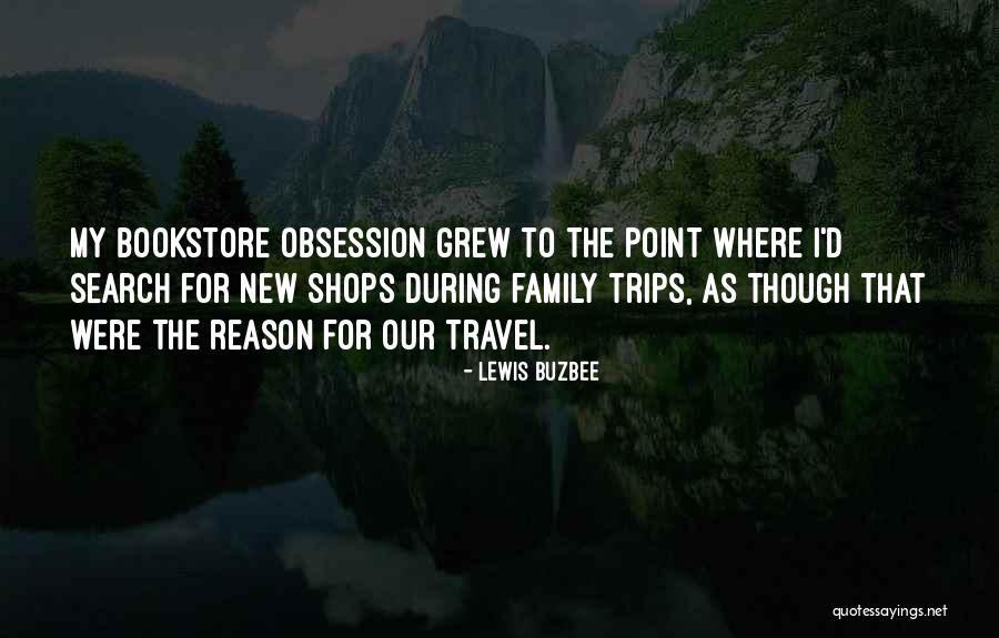 Lewis Buzbee Quotes 1429019 Lewis Buzbee Quotes 1429019