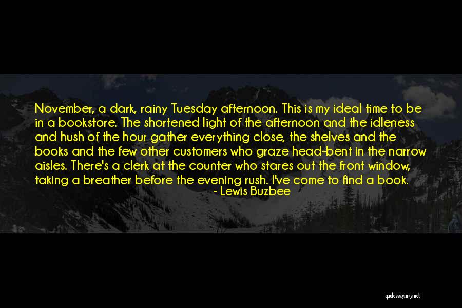 Lewis Buzbee Quotes 1574256