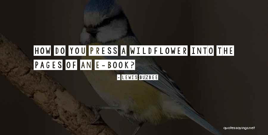 Lewis Buzbee Quotes 1876571 Lewis Buzbee Quotes 1876571