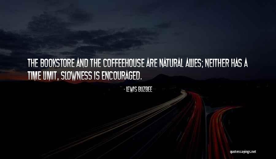 Lewis Buzbee Quotes 380683 Lewis Buzbee Quotes 380683