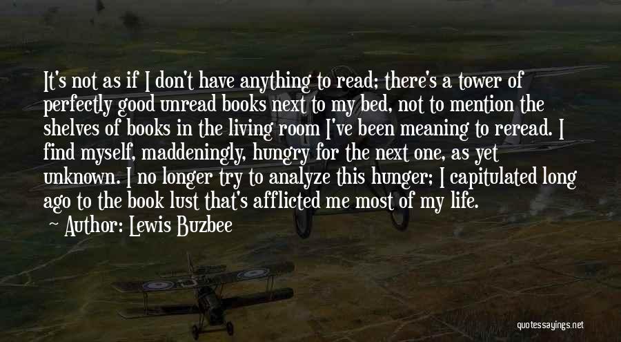 Lewis Buzbee Quotes 849837