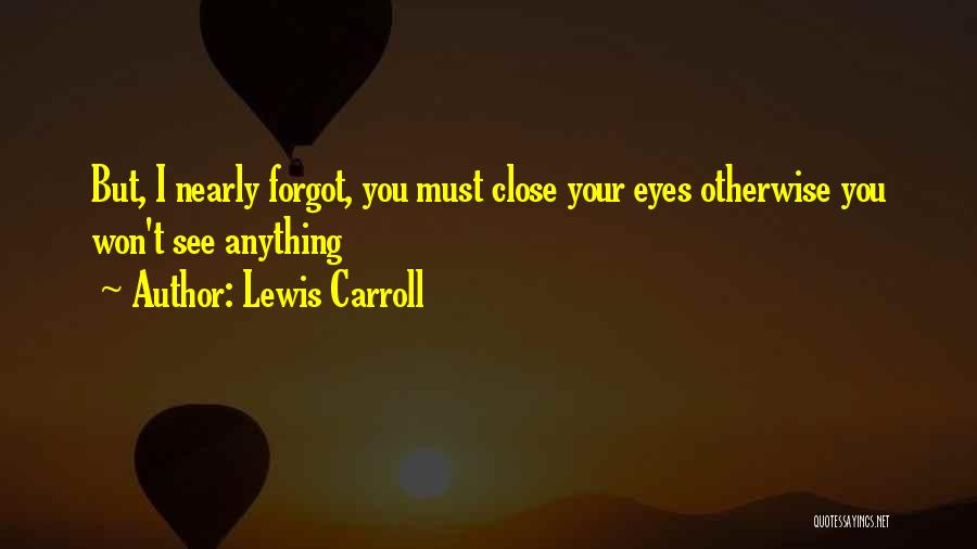 Lewis Carroll Alice In Wonderland Quotes By Lewis Carroll