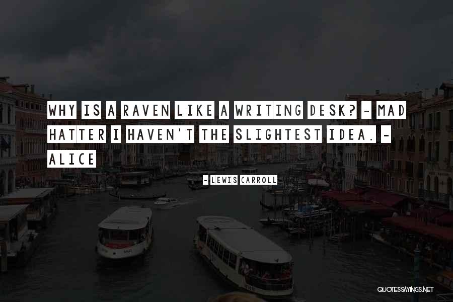 Lewis Carroll Mad Hatter Quotes By Lewis Carroll Lewis Carroll Mad Hatter Quotes By Lewis Carroll