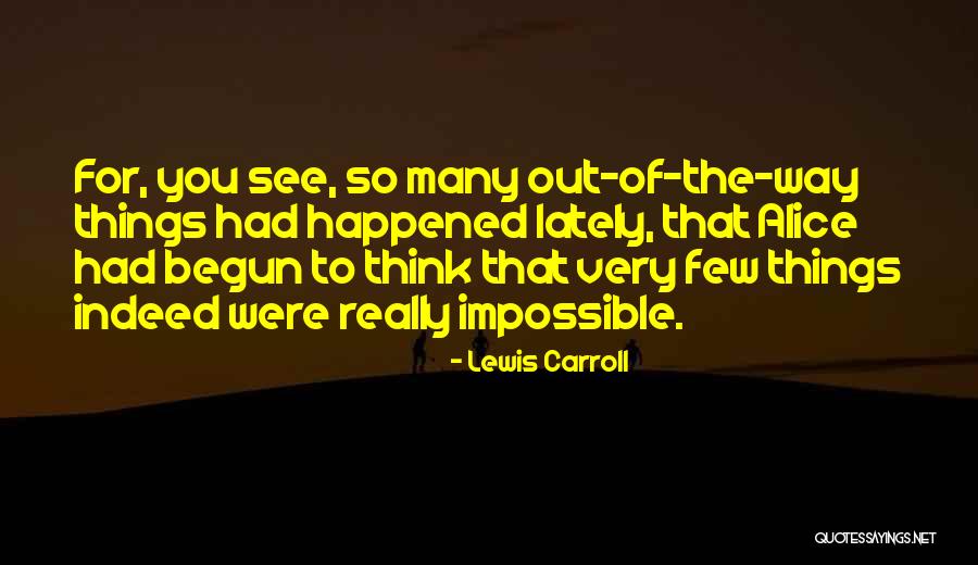 Lewis Carroll Quotes 1016339 Lewis Carroll Quotes 1016339