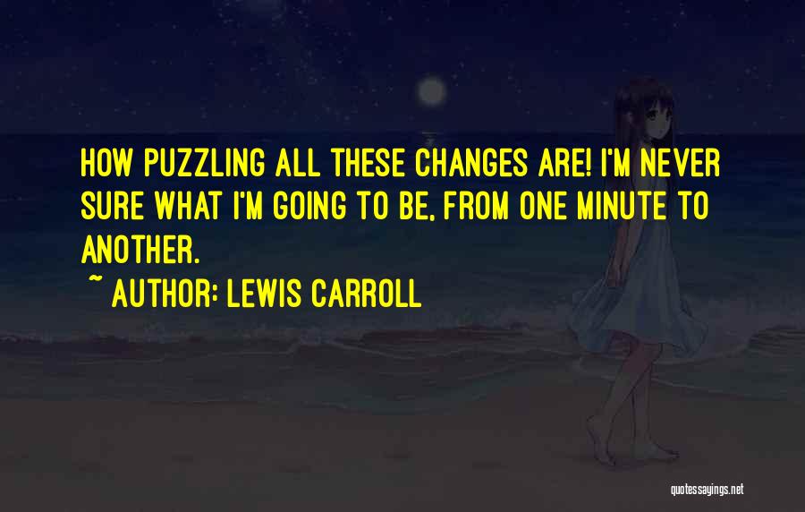 Lewis Carroll Quotes 1499501