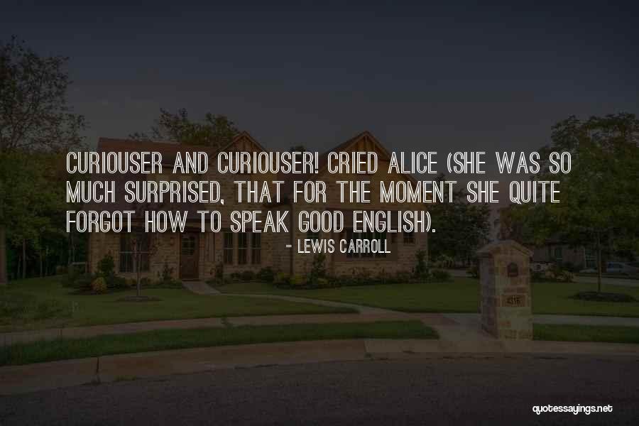 Lewis Carroll Quotes 380124