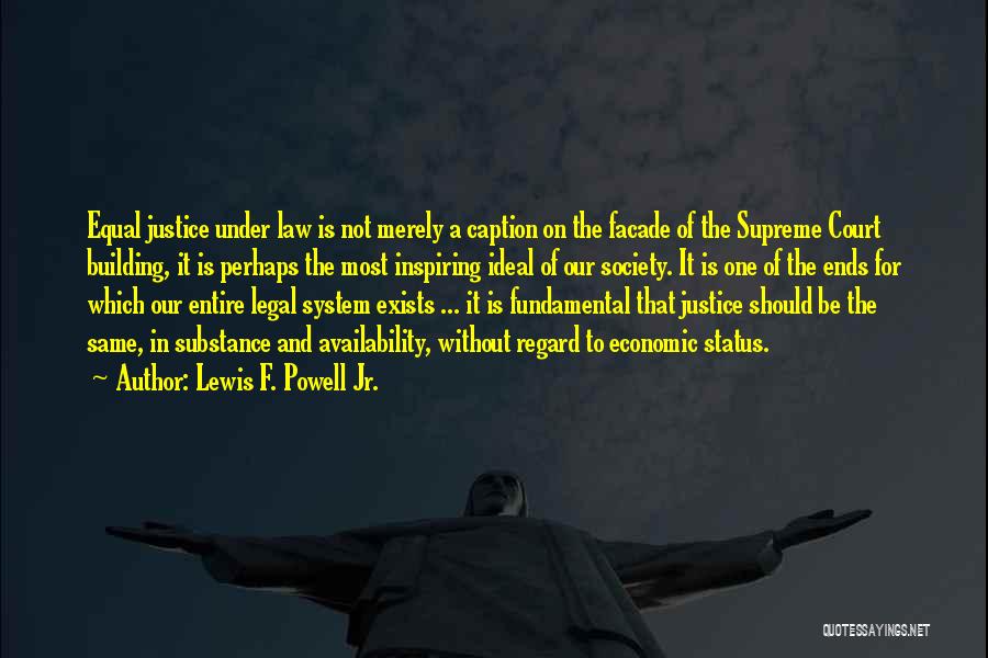 Lewis F. Powell Jr. Quotes 1452078