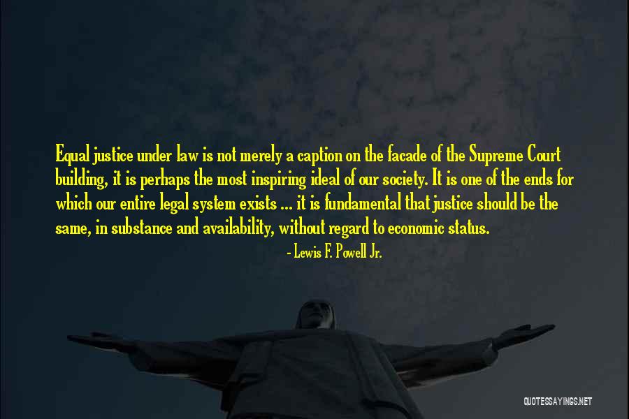 Lewis F. Powell Jr. Quotes 1452078