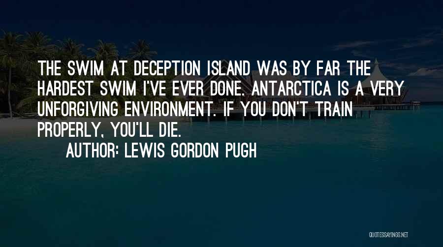 Lewis Gordon Pugh Quotes 1333361