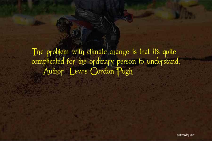 Lewis Gordon Pugh Quotes 1416100