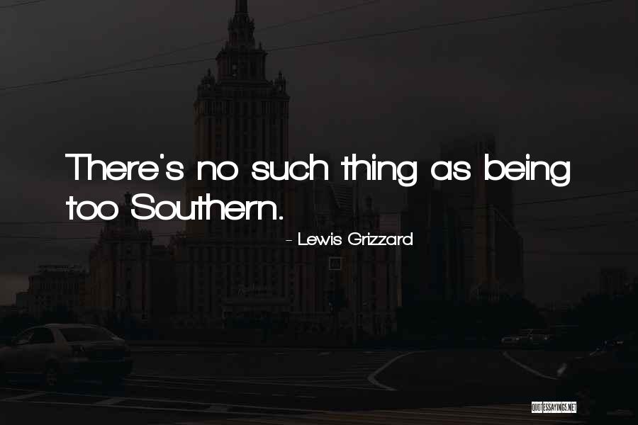 Lewis Grizzard Quotes 2128573 Lewis Grizzard Quotes 2128573