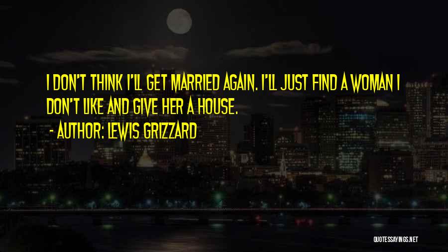 Lewis Grizzard Quotes 2166412